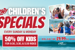 50% off children’s tickets!